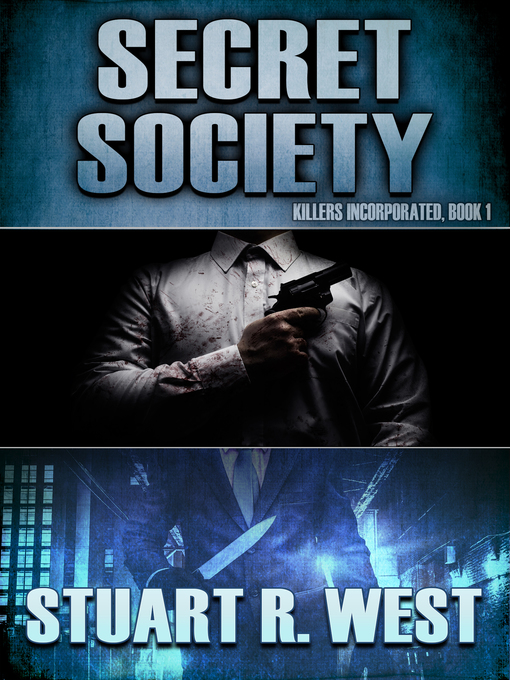 Title details for Secret Society by Stuart R. West - Available